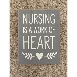 Wooden Motivational Nursing Sign
